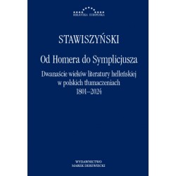Od Homera do Symplicjusza Wojciech Stawiszyński motyleksiazkowe.pl