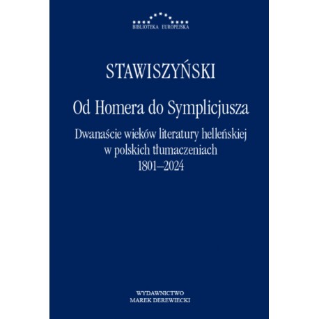 Od Homera do Symplicjusza Wojciech Stawiszyński motyleksiazkowe.pl