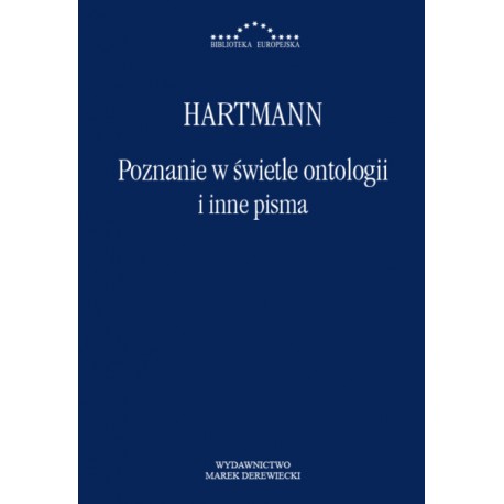 Poznanie w świetle ontologii i inne pisma Nicolai Hartmann motyleksiazkowe.pl