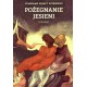 Pożegnanie jesieni. Powieść