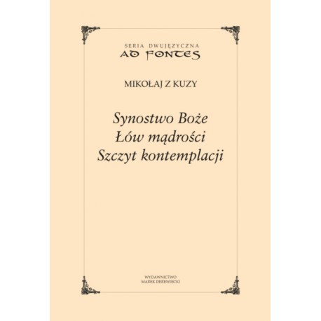 Synostwo Boże, Łów mądrości, Szczyt kontemplacji Mikołaj z Kuzy motyleksiazkowe.pl