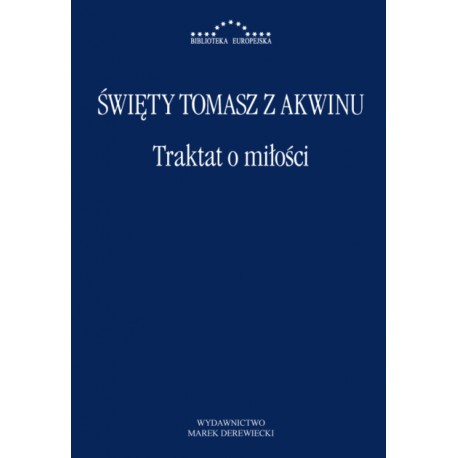 Traktat o miłości Św. Tomasz z Akwinu motyleksiazkowe.pl