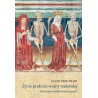 Życie podczas wojny stuletniej. Dziewięć noweli historycznych