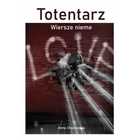 Totentarz. Wiersze nieme  Anna Olszewska motyleksiazkowe.pl