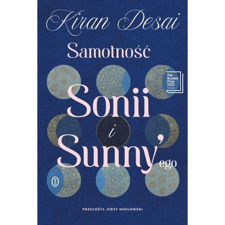 Samotność Sonii i Sunny'ego Kiran Desai motyleksiazkowe.pl