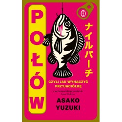 Połów. Czyli jak wyhaczyć przyjaciółkę