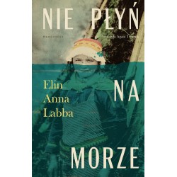 Nie płyń na morze