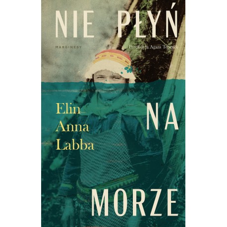Nie płyń na morze Elin Anna Labba motyleksiazkowe.pl
