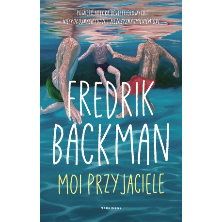 Moi przyjaciele Fredrik Backman motyleksiazkowe.pl