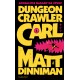 Dungeon Crawler Carl Tom 1 Matthew Dinniman motyleksiazkowe.pl
