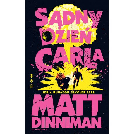 Dungeon Crawler Carl Tom 2 Sądny dzień Carla Matthew Dinniman motyleksiazkowe.pl