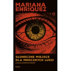 Słoneczne miejsce dla mrocznych ludzi