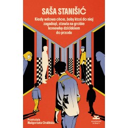 Kiedy wdowa chce, żeby ktoś do niej zagadnął, stawia na grobie konewkę dzióbkiem do przodu