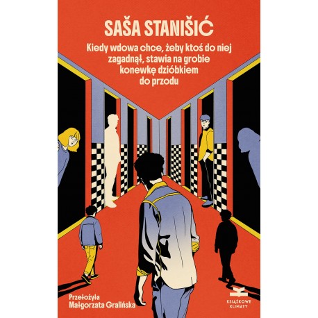 Kiedy wdowa chce, żeby ktoś do niej zagadnął, stawia na grobie konewkę dzióbkiem do przodu Saša Stanišić motyleksiazkowe.pl