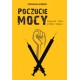 Poczucie mocy. Relacje tych, którzy brali