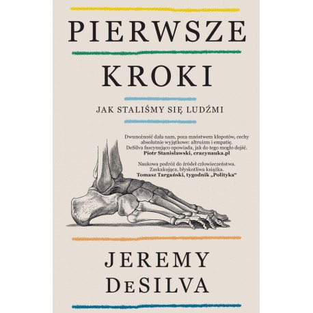 Pierwsze kroki Jak staliśmy się ludźmi Jeremy DeSilva motyleksiazkowe.pl