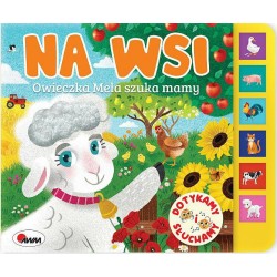 DOTYKAMY I SŁUCHAMY NA WSI OWIECZKA MELA SZUKA MAMY KSIĄŻKA DŹWIĘKOWA