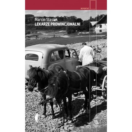 Lekarze prowincjonalni Marcin Stasiak motyleksiazkowe.pl