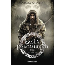 Syn Jaćwieży Tom 2 Łaska pradawnych
