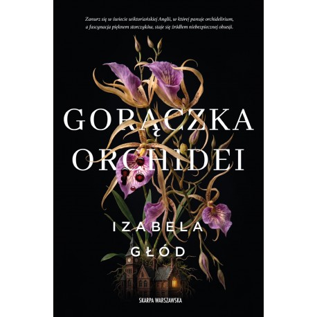 Gorączka orchidei Izabela Głód motyleksiazkowe.pl