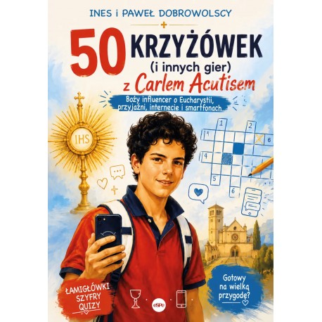 50 krzyżówek (i innych gier) z Carlem Acutisem Dobrowolska Ines, Dobrowolski Paweł motyleksiazkowe.pl