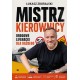 Mistrz kierownicy Drogowe lifehacki dla każdego Łukasz Zboralski motyleksiazkowe.pl