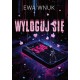 Wyloguj się Ewa Wnuk motyleksiazkowe.pl