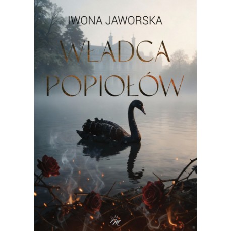 Władca popiołów Iwona Jaworska motyleksiazkowe.pl