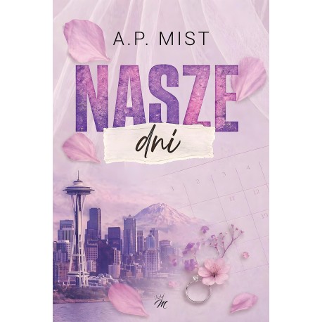 Nasze dni A.P. MIST motyleksiazkowe.pl