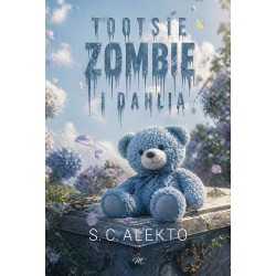 Tottsie, Zombie i Dahlia