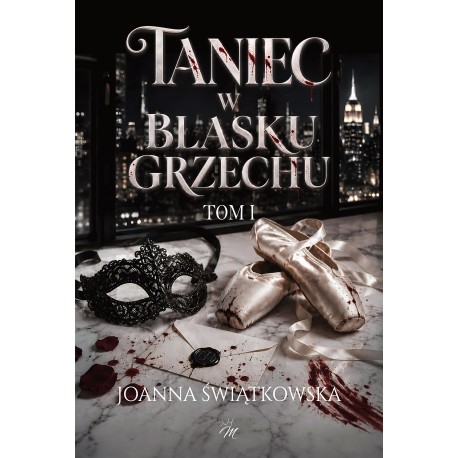 Taniec w blasku grzechu Joanna Świątkowska MOTYLEKSIAZKOWE.PL