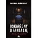 Oskarżony o fantazję Jakub Relewicz motyleksiazkowe.pl