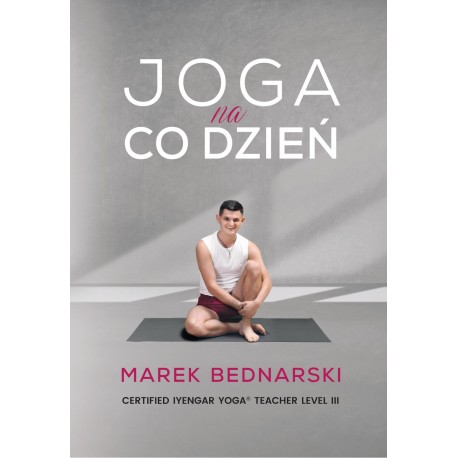 Joga na co dzień MAREK BEDNARSKI motyleksiazkowe.pl