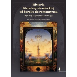Historia literatury niemieckiej od baroku do romantyzmu