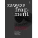 Zawsze fragment Tadeusz Różewicz - nowe odczytanie motyleksiazkowe.pl
