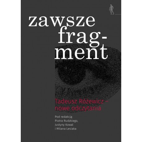 Zawsze fragment Tadeusz Różewicz - nowe odczytanie motyleksiazkowe.pl