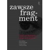 Zawsze fragment Tadeusz Różewicz - nowe odczytanie