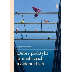Dobre praktyki w mediacjach akademickich