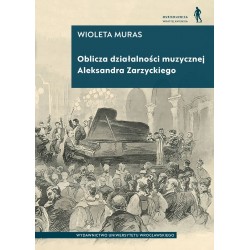Oblicza działalności muzycznej Aleksandra Zarzyckiego
