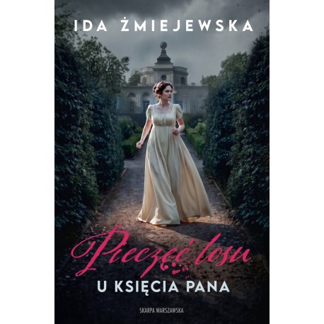 U księcia pana. Pieczęć losu Ida Żmiejewska motyleksiazkowe.pl