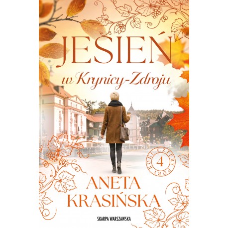 Jesień w Krynicy-Zdroju Aneta Krasińska motyleksiazkowe.pl