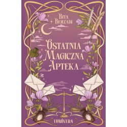 Ostatnia magiczna apteka Bita Behzadi motyleksiazkowe.pl