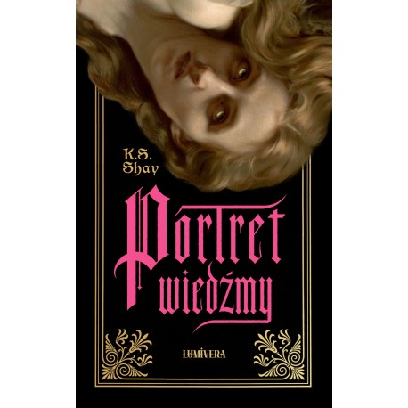 Portret wiedźmy (barwione brzegi) K.S. Shay motyleksiazkowe.pl