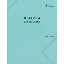 Książka artystyczna. Obecność i nieobecność motyleksiazkowe.pl