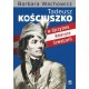 Tadeusz Kościuszko w Ojczyźnie, Ameryce i Szwajcarii