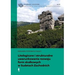 Litologiczne i strukturalne uwarunkowania rozwoju
