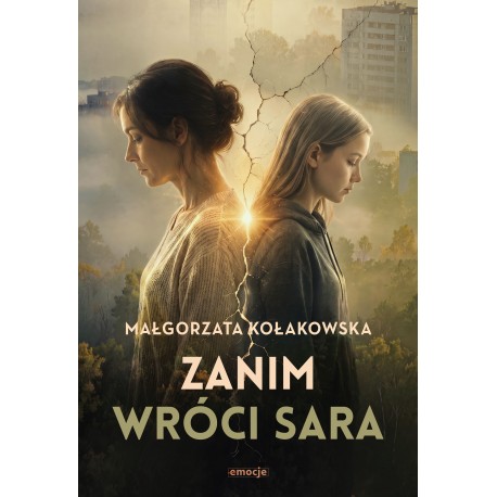 Zanim wróci Sara Małgorzata Kołakowska motyleksiazkowe.pl