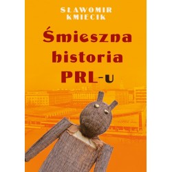 Śmieszna historia PRL-u