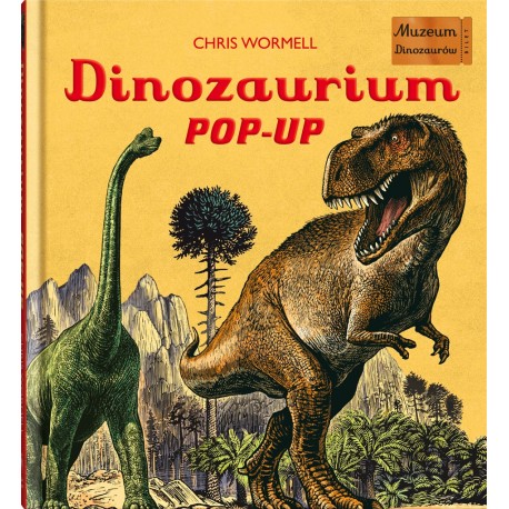 Dinozaurium pop-up Chris Wormell motyleksiazkowe.pl