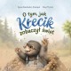 O tym, jak Krecik zobaczył świat Sylwia Szendzielorz-Krzempek, Alicja Prochoń motyleksiazkowe.pl